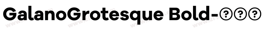 GalanoGrotesque Bold字体转换